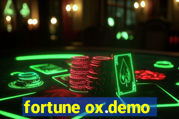 fortune ox.demo